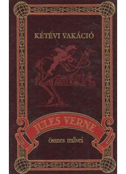 Jules Verne - Kétévi vakáció Jules Verne - Kétévi vakáció, Budapest 2001 antikvár könyv