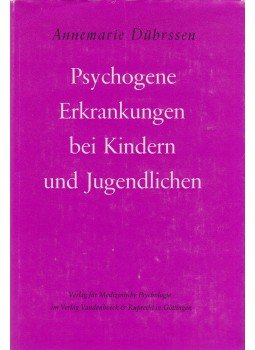Annemarie Dührssen - Psychogene Erkankungen bei Kindern und Jugendlichen,  1974 antikvár könyv