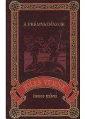 Jules Verne - A prémvadászok