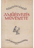 Kőszegi László - A műélvezés művészete