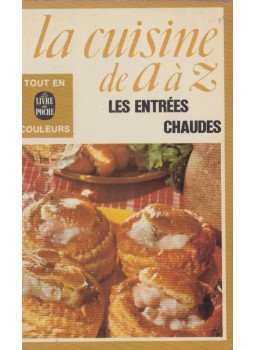 Françoise Burgaud - Les Entrées Chaudes Françoise Burgaud - Les Entrées Chaudes, Paris 1976 antikvár könyv