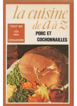 Françoise Burgaud - Porc et cochonnailles Françoise Burgaud - Porc et cochonnailles, Paris 1983 antikvár könyv