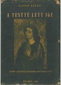 Karner Károly - A testté lett ige