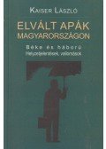 Kaiser László - Elvált apák Magyarországon (dedikált)