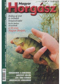 Szalay Ferenc - Magyar Horgász 2007. január, Budapest 2007 antikvár könyv