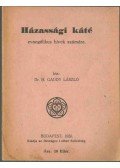 H. Gaudy László Dr. - Házassági káté