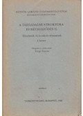 Ferge Zsuzsa - A társadalmi struktúra és rétegződés II.