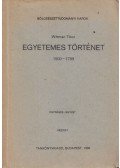 Wittman Tibor - Egyetemes történet 1500-1789