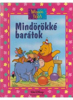 Maxtone-Graham, Ysenda, Walt Disney - Mindörökké barátok Maxtone-Graham, Ysenda, Walt Disney - Mindörökké barátok, Budapest 2007 antikvár könyv