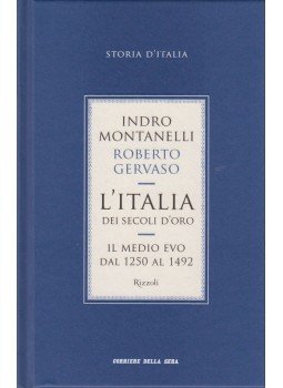 Indro Montanelli - L'Italia dei secoli d'oro Indro Montanelli - L'Italia dei secoli d'oro, Milano 2011 antikvár könyv