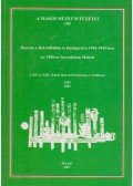 Halmágyi Pál - Harcok a Dél-Alföldön és Budapesten / Az 1956-os forradalom Makón