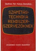 Quittner Pál,Kotsis Domokos - Számítástechnika rendszerszervezőknek