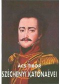 Ács Tibor - Széchenyi katonaévei (dedikált)