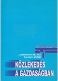 Jászberényi Melinda,Pálfalvi József - Közlekedés a gazdaságban