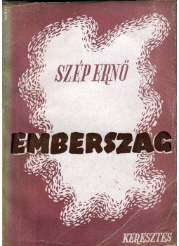 Szép Ernő - Emberszag Szép Ernő - Emberszag, Budapest 1945 antikvár könyv