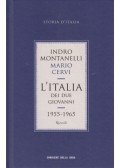 Indro Montanelli,Mario Cervi - L'italia dei due Giovanni 1955-1965