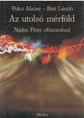 Polcz Alaine,Bitó László - Az utolsó mérföld (dedikált)