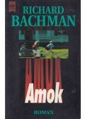 Bachman, Richard - Amok