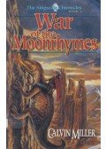 Calvin Miller - War of the Moonrhymes