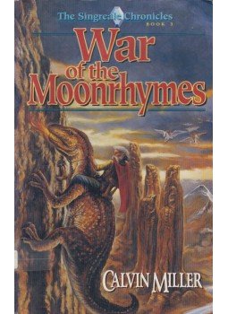 Calvin Miller - War of the Moonrhymes Calvin Miller - War of the Moonrhymes, Wheaton 1994 antikvár könyv