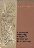 Bergmann, Werner - A növények tápanyaghiányának felismerése és megelőzése