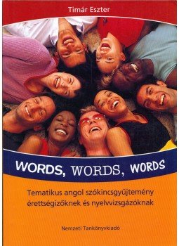 Timár Eszter - Words, words, words, Budapest 2009 antikvár könyv