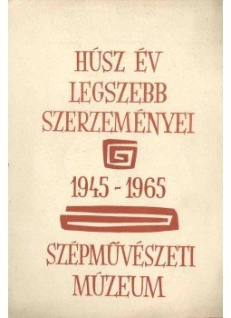  - Húsz év legszebb szerzeményei 1945-1965,  1965 antikvár könyv