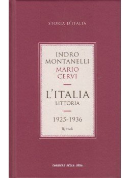 Indro Montanelli, Mario Cervi - L'Italia littoria 1925-1936 Indro Montanelli, Mario Cervi - L'Italia littoria 1925-1936, Milano 2011 antikvár könyv