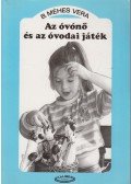 B. Méhes Vera - Az óvónő és az óvodai játék
