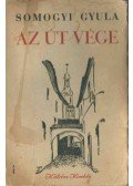 Somogyi Gyula - Az út vége (dedikált)