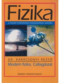 Dr. Karácsonyi Rezső - Modern fizika, Csillagászat, Budapest 1998 antikvár könyv