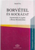 Jakab Éva - Borvétel és kockázat