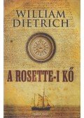 William Dietrich - A rosette-i kő