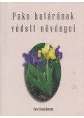 Farkas Sándor - Paks határának védett növényei