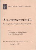 Szabóné Willin Erzsébet,Abayné Hamar Enikő - Állattenyésztés II.