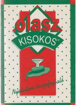 Termelné Györke Judit, Somlai Katalin - Olasz kisokos Termelné Györke Judit, Somlai Katalin - Olasz kisokos, Budapest 1993 antikvár könyv