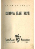 Gunther, John - Európa igazi képe I.
