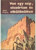 Jakab, Kroeker - Van egy nép, elszórtan és elkülönülten