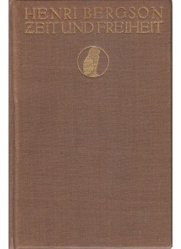 Bergson, Henri - Zeit und Freiheit Bergson, Henri - Zeit und Freiheit, Jena 1911 antikvár könyv