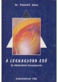 Pásztorfi János - A legnagyobb erő