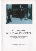 Szécsi József - A holokauszt nem teológiai véletlen (dedikált)