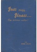 Föld Aurél - Fuss vagy fizess...