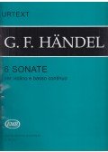 Handel, G. F.,Garay György - 6 sonate per violino e basso continuo