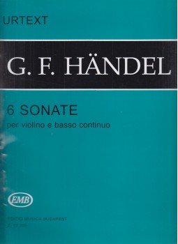 Handel, G. F., Garay György - 6 sonate per violino e basso continuo Handel, G. F., Garay György - 6 sonate per violino e basso continuo, Budapest 2007 antikvár könyv