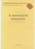 Szalkai István - A monetáris irányítás