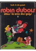 Bob De Groot,Philippe Liégeois (Turk) - Robin Dubois