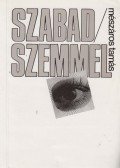 Mészáros Tamás - Szabad / szemmel