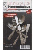 Sárkány Bence - Dining Guide étteremkalauz 2010-2011 tél