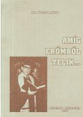 Weisz Miksa Dr. - Amíg erőmből telik...