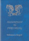 Vágó Zsuzsanna - Asszonyszív és férfihűség